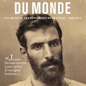 Pierre Fournié, Aventuriers du monde : les archives des explorateurs français, 1827-1914, Paris : L’Iconoclaste, 2013.